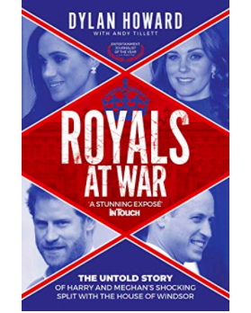 Royals at War: The Untold Story of Harry and Meghan's Shocking Split with the House of Windsor