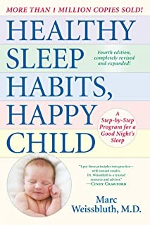 Healthy Sleep Habits, Happy Child 4th Edition